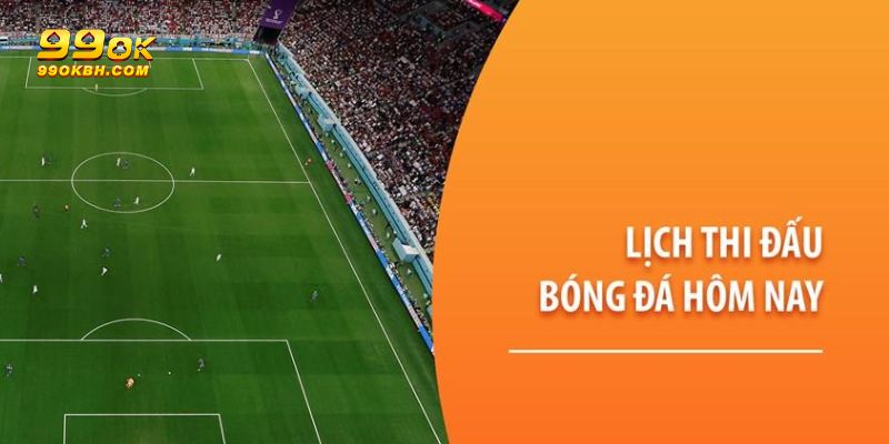 Lịch Thi Đấu Bóng Đá 2025 – Cập Nhật Chi Tiết Các Giải Đấu